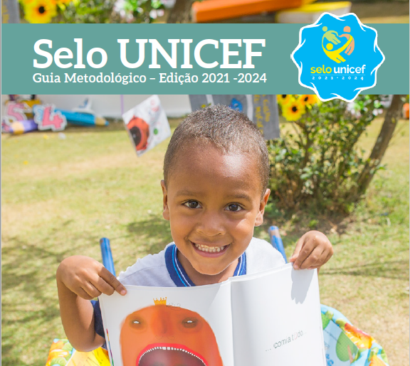 Guia Metológico do Selo UNICEF - Edição 2021-2024