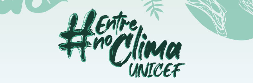 #EntreNoClimaUNICEF