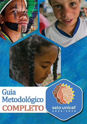Guia Metodológico do Selo UNICEF - Edição 2025-2028